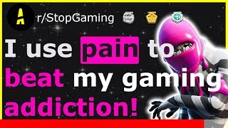 r/StopGaming ASSOCIATE MASSIVE PAIN WITH VIDEO GAMES! (Top Reddit Posts | Video Game Addiction)