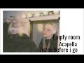 Billie Eilish Listen Before I Go Acapella Empty Room