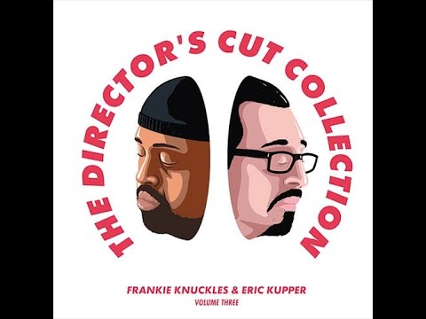 Director's Cut Collection (Frankie Knuckles & Eric Kupper)
