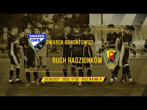 4 kolejka: GWAREK ORNONTOWICE - RUCH RADZIONKÓW
