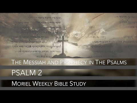 Psalm 2 - The Messiah and Prophecy in The Psalms - Jacob Prasch