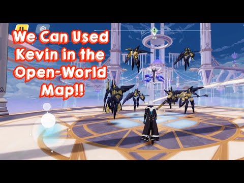 Honkai v5.7 | We can Used Kevin in Open-world Map!! (on Chapter 29 Only)