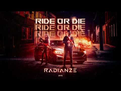 RADIANZE - Ride Or Die (Official Music Video)