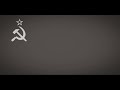 The State Anthem Of The Soviet Union But It S More Emotional And Sad