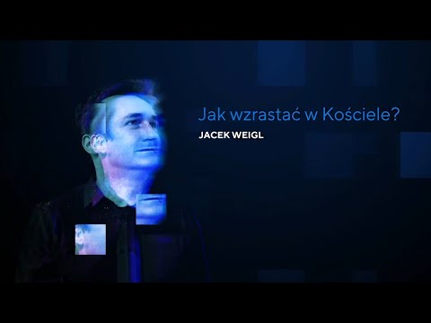 Przyjdź królestwo Twoje, bądź wola Twoja! | Jacek Weigl - Konferencja TWIERDZA