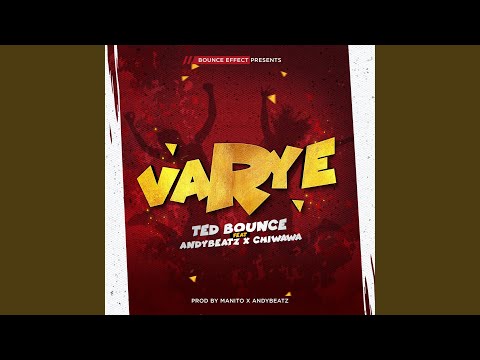 Varye (feat. Andybeatz & Chiwawa)