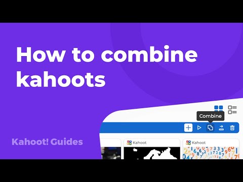 How To Combine Kahoots