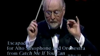 John Williams conducts Escapades for Alto Saxophone and Orchestra (Catch Me if you Can)