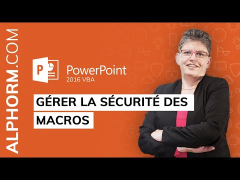 Comment gérer la sécurité des macros PowerPoint Vidéo Tuto