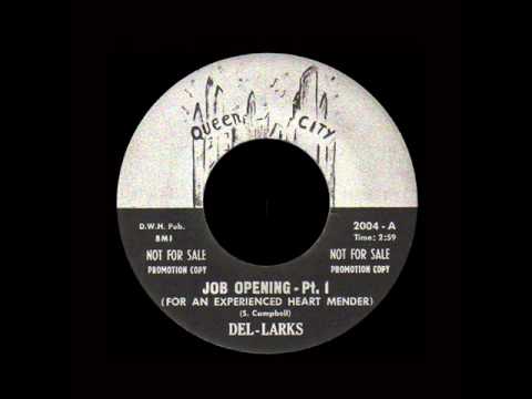 Del-Larks - Job Opening - Pt. 1(For An experienced Heart Mender)