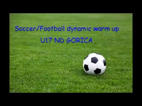 Soccer/Football dynamic warm up U17 ND GORICA