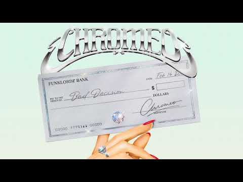 Chromeo - Bad Decision