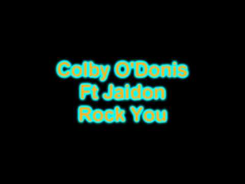 Colby O'Donis ft Jaidon - Rock You