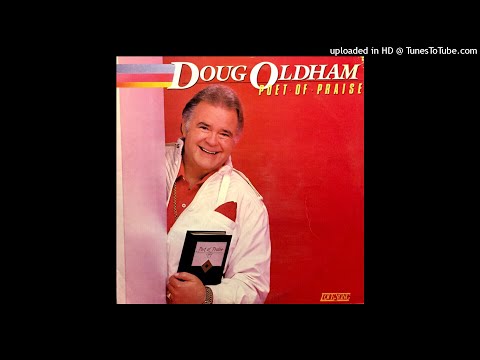 Poet Of Praise LP - Doug Oldham (1984) [Full Album]