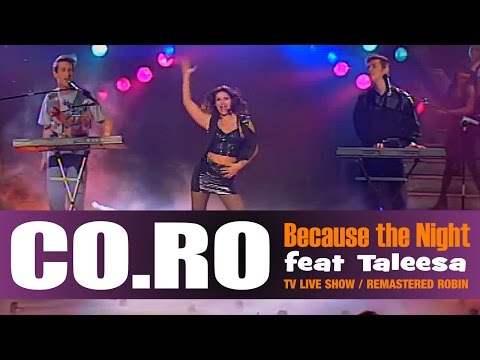 CO.RO Feat. Taleesa - Because The Night (LIVE 1993) HD