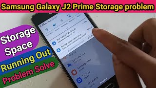 Samsung galaxy j2 prime storage space running out problem solve