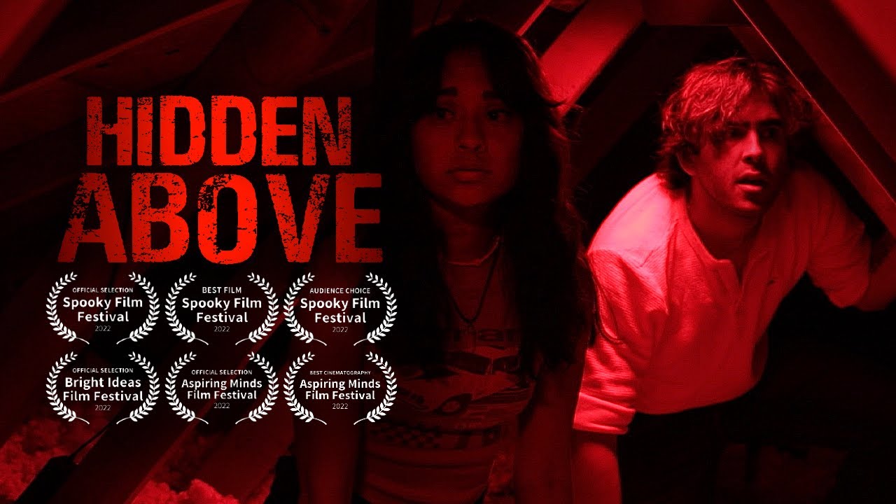 Hidden Above - (an Award-winning Short Horror Film)