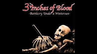3 Inches Of Blood - Battlecry Under a Wintersun (2002)