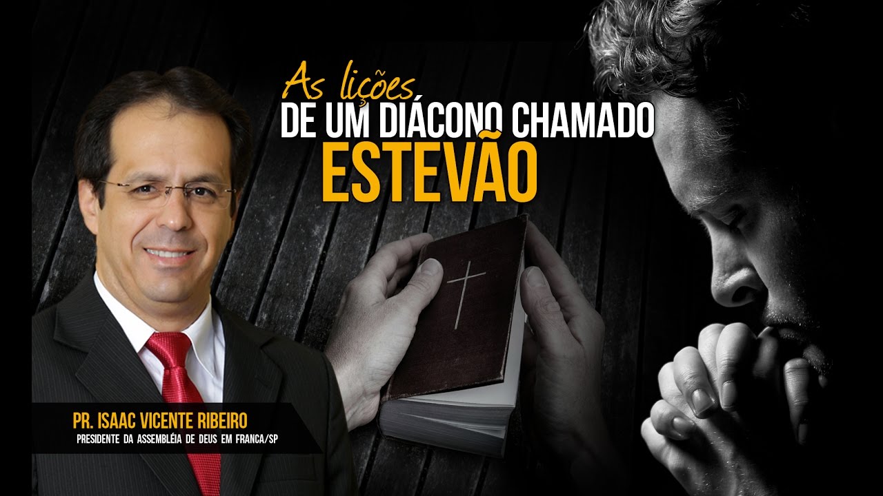 As Lições de um diácono chamado Estevão - Pr. Isaac Ribeiro / Palavra de Fé #142