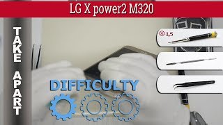 How to disassemble 📱 LG X power 2 M320 Take apa