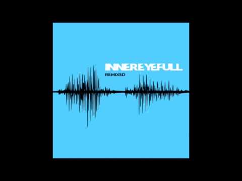 Innereyefull - Funky Dope (Funky Beats Remix)