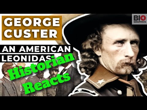 George Custer (Biographics) - Historian Reacts