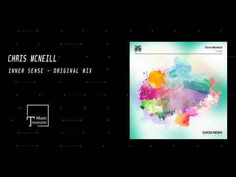 PREMIERE: Chris McNeill - Inner Sense (Original Mix) [GOOD NEWS RECORDS]