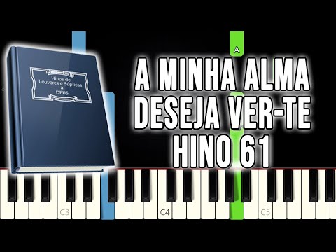 Hino 61 CCB - A Minha Alma Deseja Ver-Te | VERSÃO FÁCIL | Piano e Teclado Tutorial