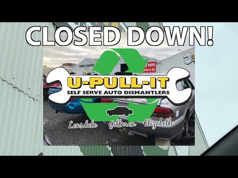 ☠️ GILLMAN U-PULL-IT HAS CLOSED DOWN 🪦