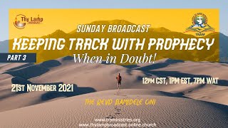 Keeping Track with Prophecy 3 - When in Doubt!