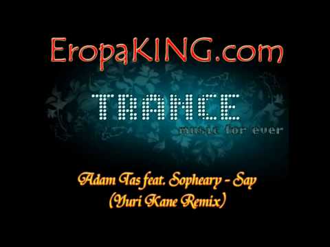 Adam Tas feat. Sopheary - Say (Yuri Kane Remix)