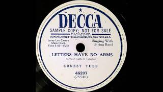 Letters Have No Arms ~ Ernest Tubb with String Band (1950)