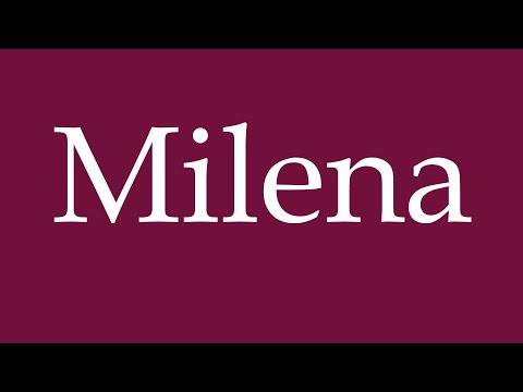 How to Pronounce ''Milena'' Correctly in German