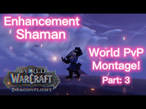 WORLD PvP GOD! ENHANCEMENT SHAMAN | WORLD OF WARCRAFT: DRAGONFLIGHT