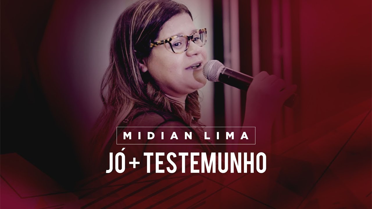 Jó - Midian Lima (Testemunho + Ministração) 2018