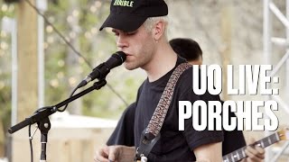 Porches "Braid" — UO Live