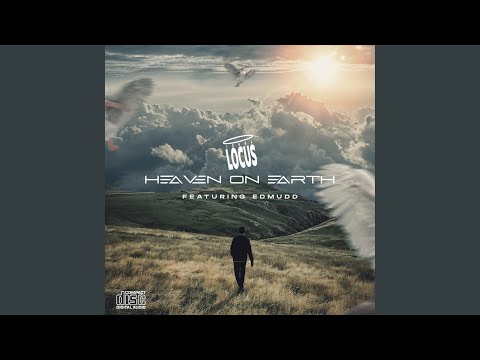Heaven on Earth (feat. EdMudd)