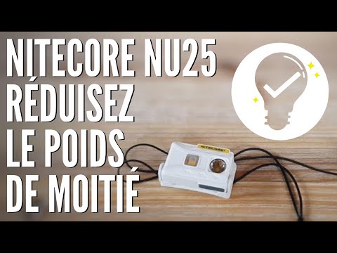 Comment alléger sa lampe frontale Nitecore NU25 en moins de 3 min