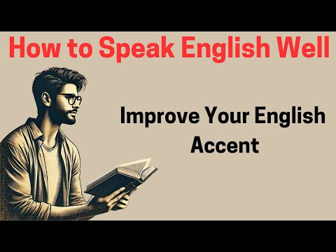 How to Speak English Well || Improve Your English Accent || Learn English Through Stories