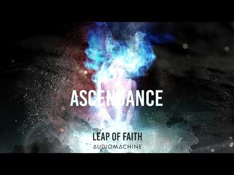 Audiomachine - Leap of Faith