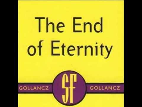 The End of Eternity - Isaac Asimov (Full audiobook)