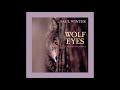 “For The Beauty Of The Earth” - Wolf Eyes