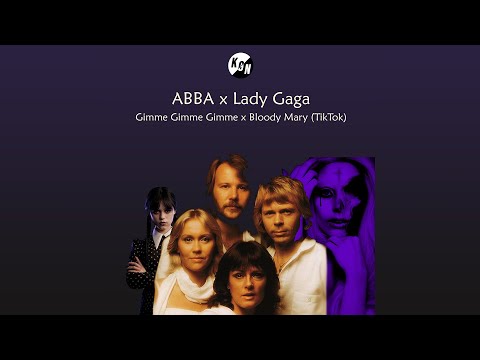 ABBA x Lady Gaga - Gimme Gimme Gimme x Bloody Mary (TikTok) [KGN Mashup] FREE DL