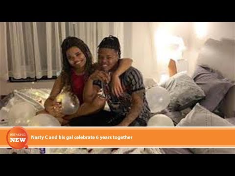 Hot new: Nasty C and his gal celebrate 6 years together