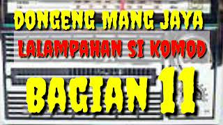 Download lagu Dongeng mang jaya Lalampahan Si komodo Bagian 11 @AZchannel03 mp3 Download lagu Dongeng mang jaya Lalampahan Si komodo Bagian 11 @AZchannel03 mp3
