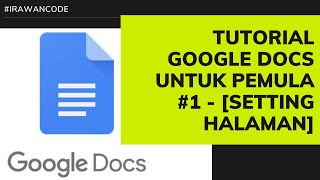 Google Docs #1 - Setup Page [Setting Halaman]