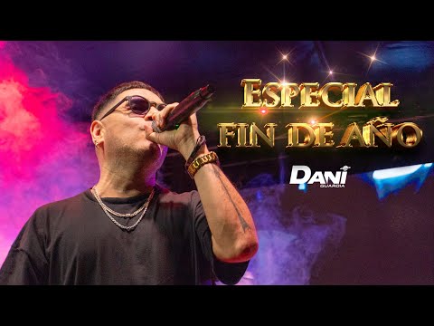 Dani Guardia // ESPECIAL FIN DE AÑO (En Vivo)🔥💫