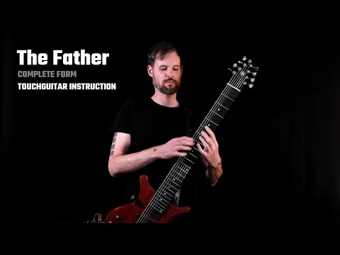 Touch Guitar Instruction | The Father | Masterform with explanation