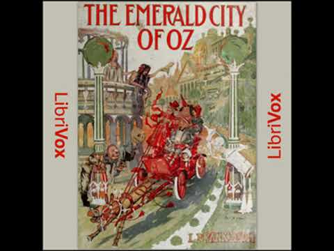 The Emerald City of Oz (Version 2) by L. Frank BAUM read by Phil Chenevert | Full Audio Book