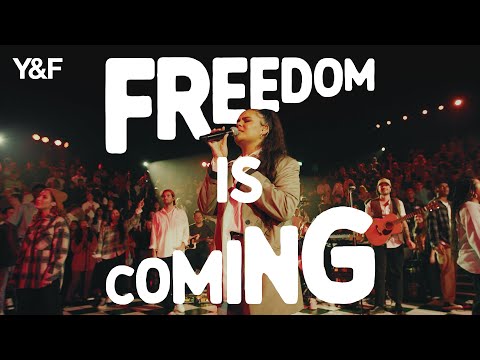Freedom Is Coming (Official Live Video) - Hillsong Young & Free